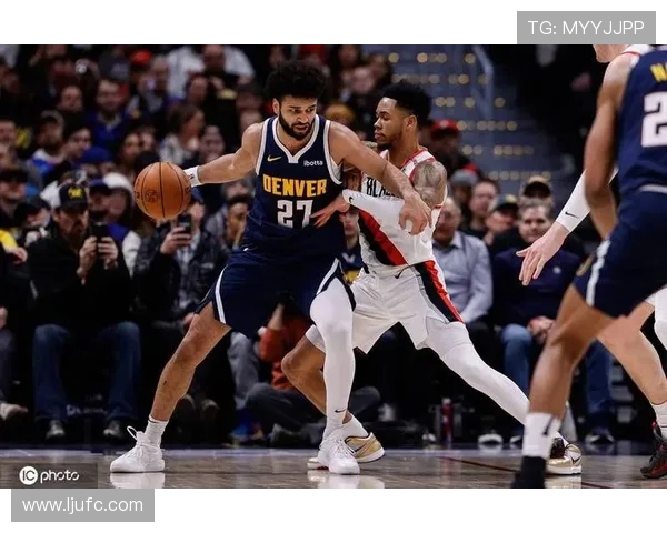 掘金迎战开拓者 阿夫迪亚精彩表现引领比赛高潮